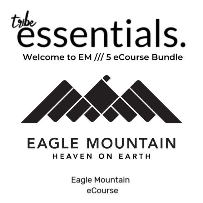 Eagle Mountain - Tribe Essentials Welcome 5 eCourse Bundle