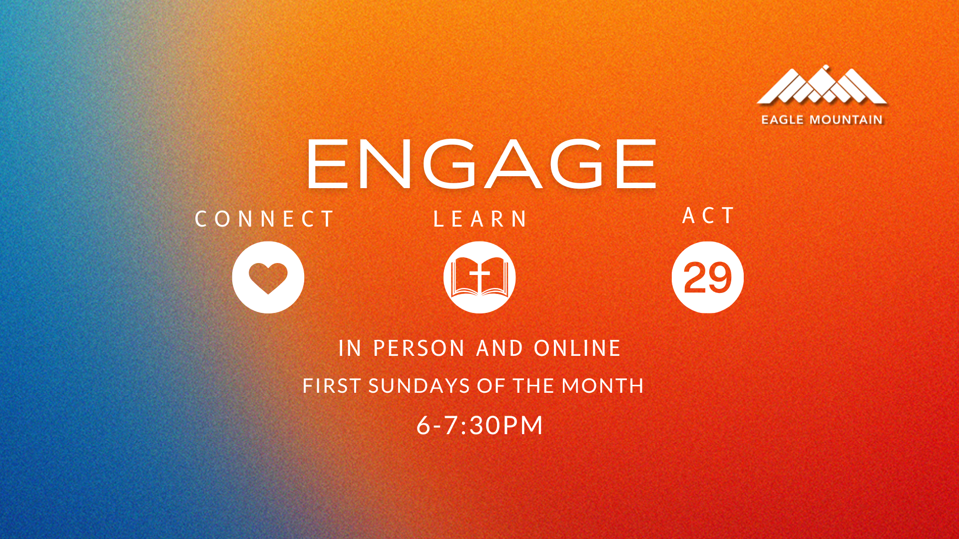 ENGAGE – Acts 29 – April 2025